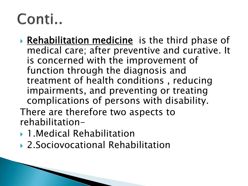 rehabilitation medicine medical care after