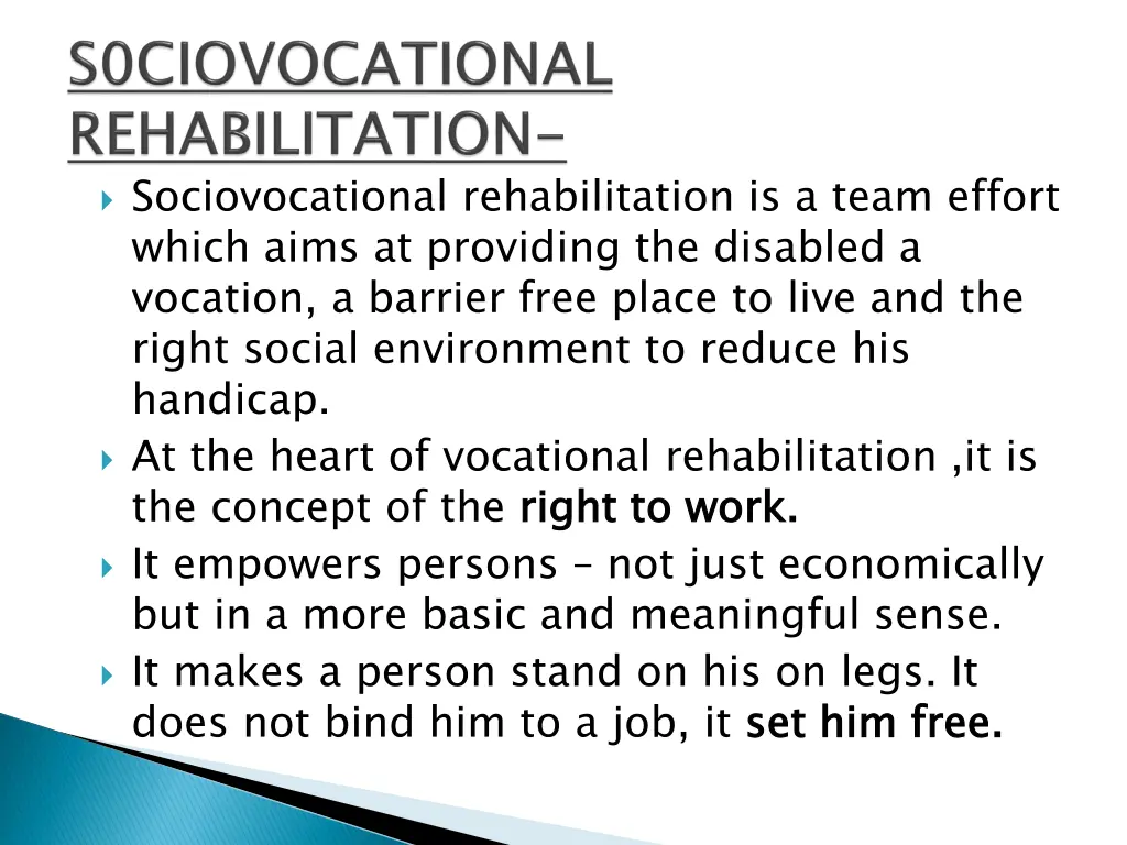 sociovocational rehabilitation is a team effort