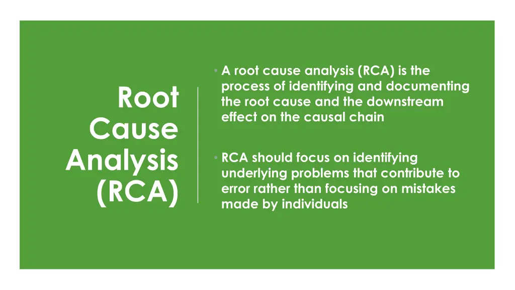 a root cause analysis rca is the process