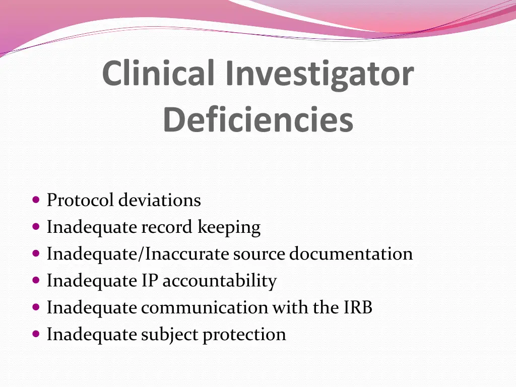 clinical investigator deficiencies