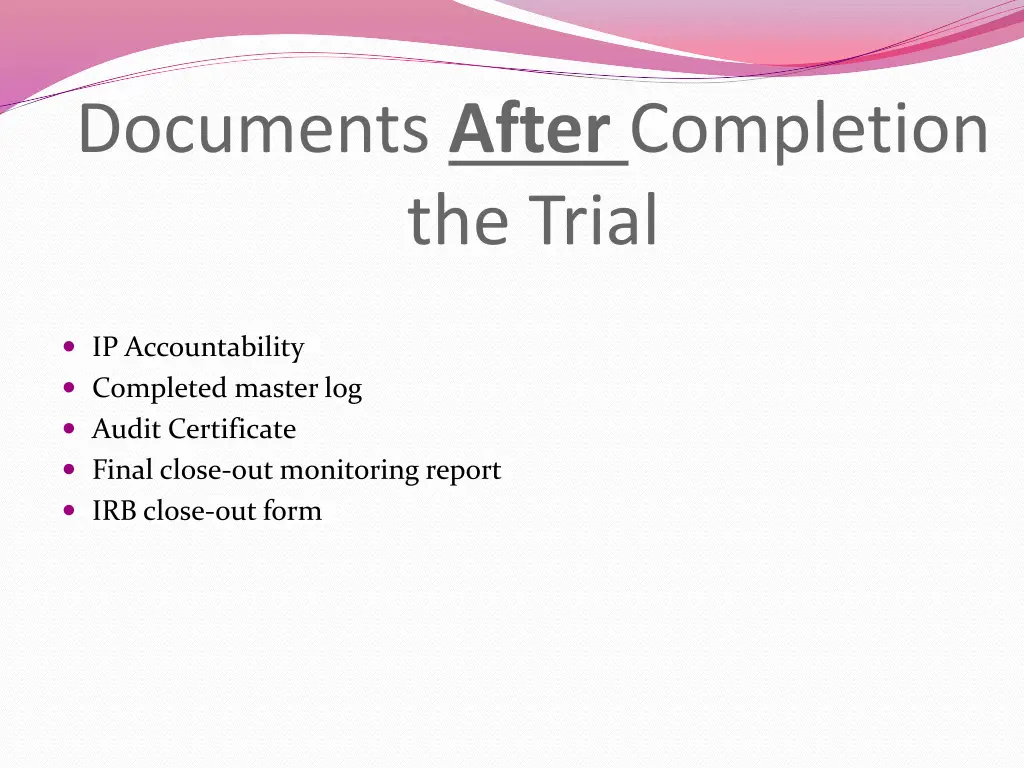 documents after completion the trial