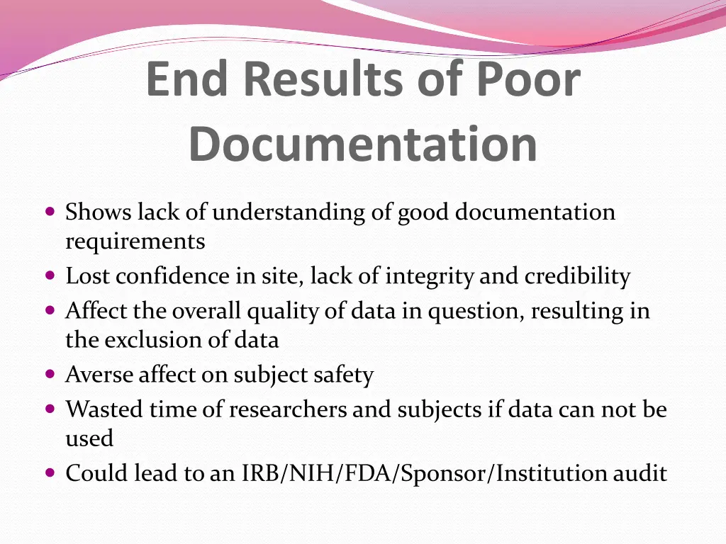 end results of poor documentation