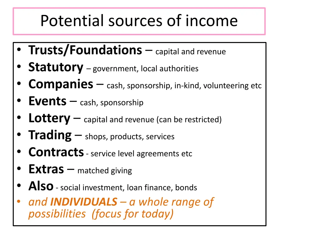 potential sources of income