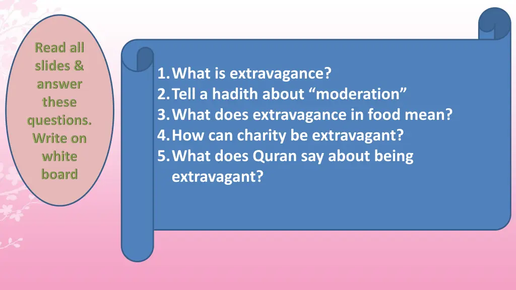 1 what is extravagance 2 tell a hadith about