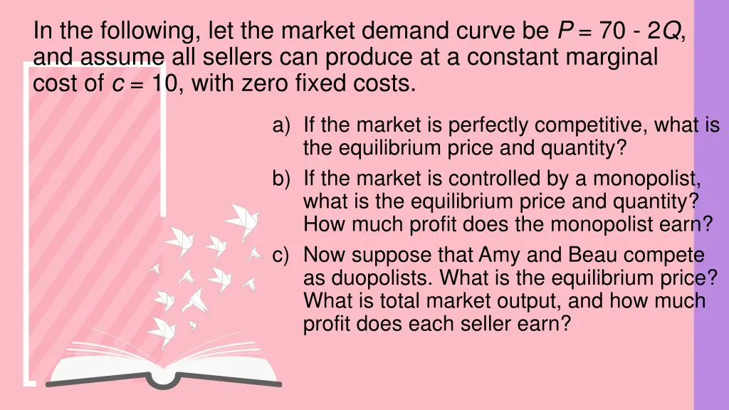 in the following let the market demand curve