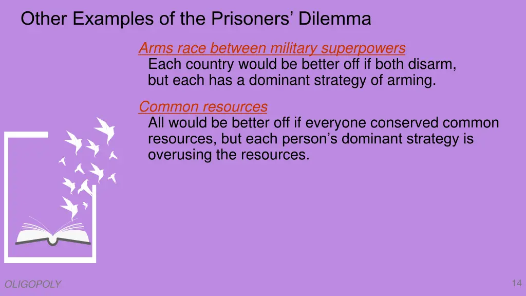 other examples of the prisoners dilemma 1