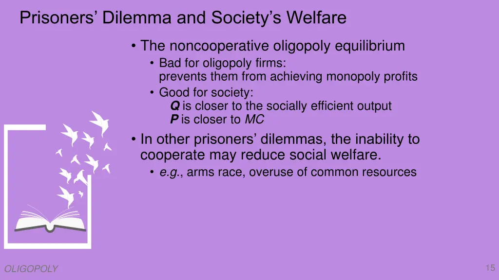 prisoners dilemma and society s welfare