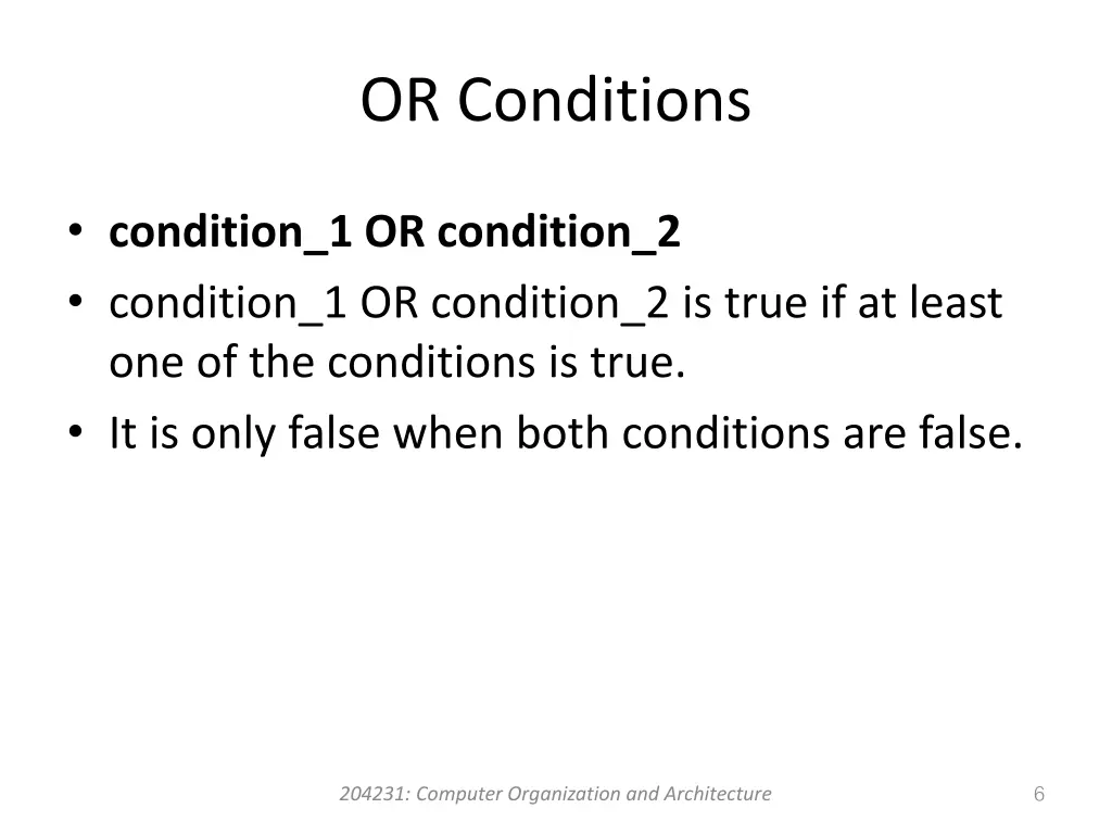 or conditions