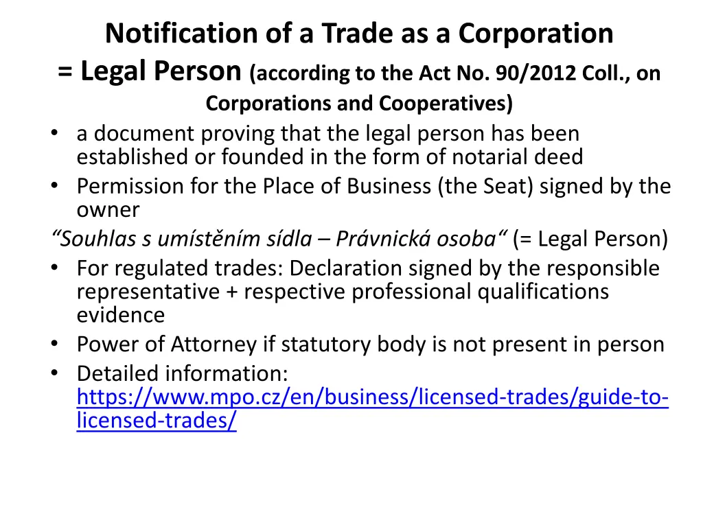 notification of a trade as a corporation legal