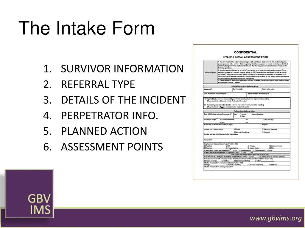 the intake form