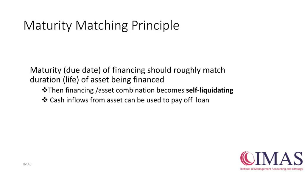 maturity matching principle