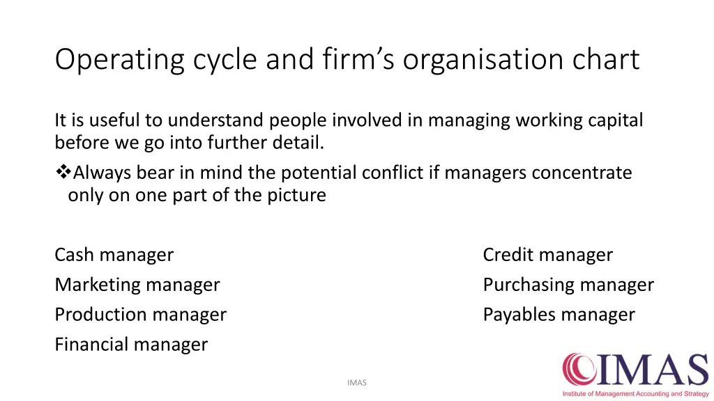 operating cycle and firm s organisation chart