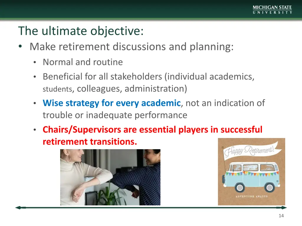 the ultimate objective make retirement