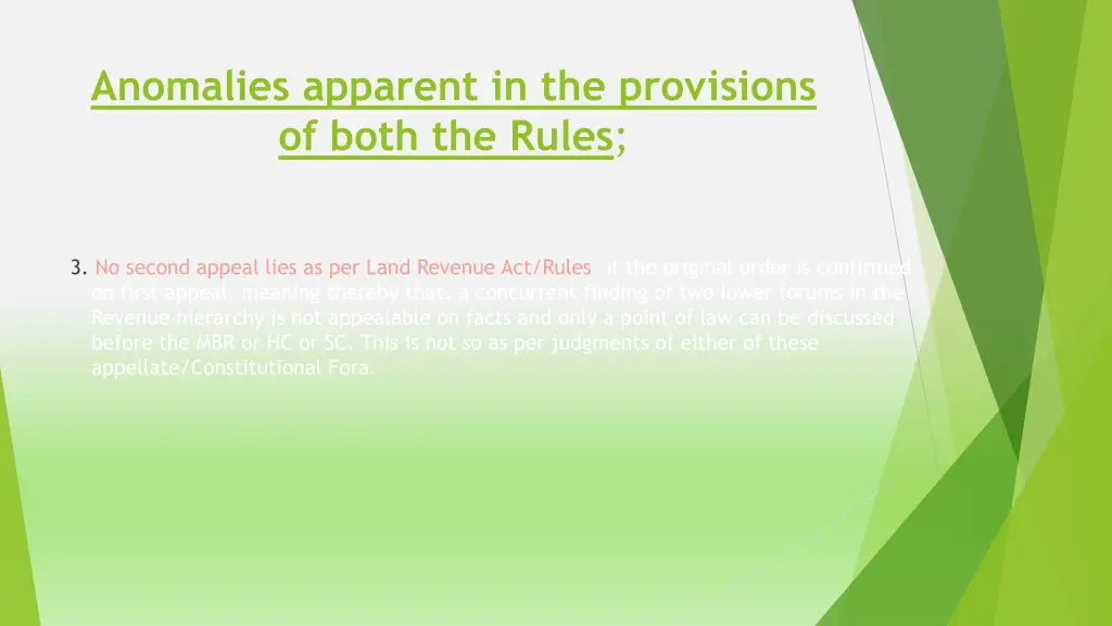 anomalies apparent in the provisions of both