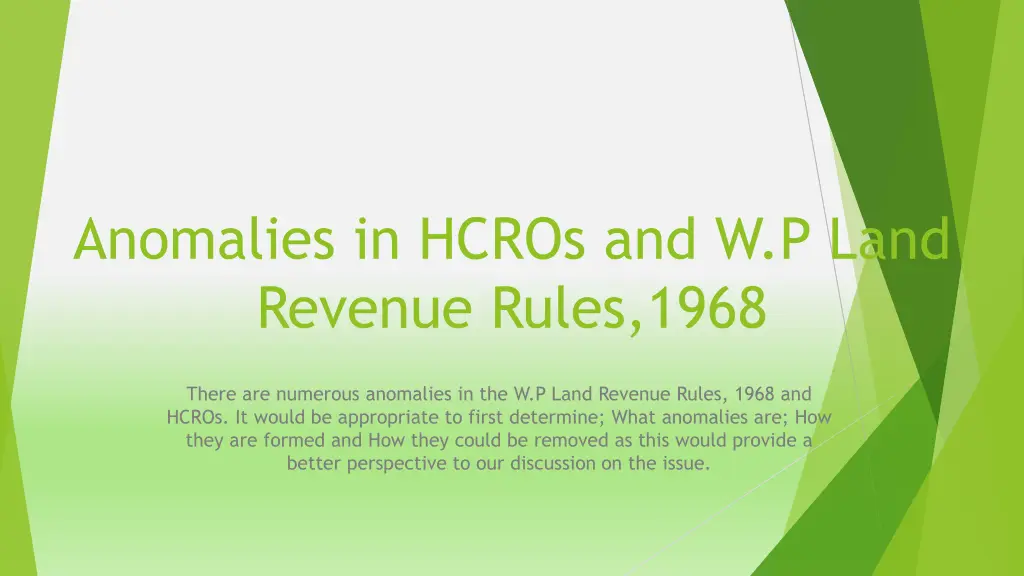 anomalies in hcros and w p land revenue rules 1968