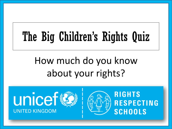 the big children s rights quiz