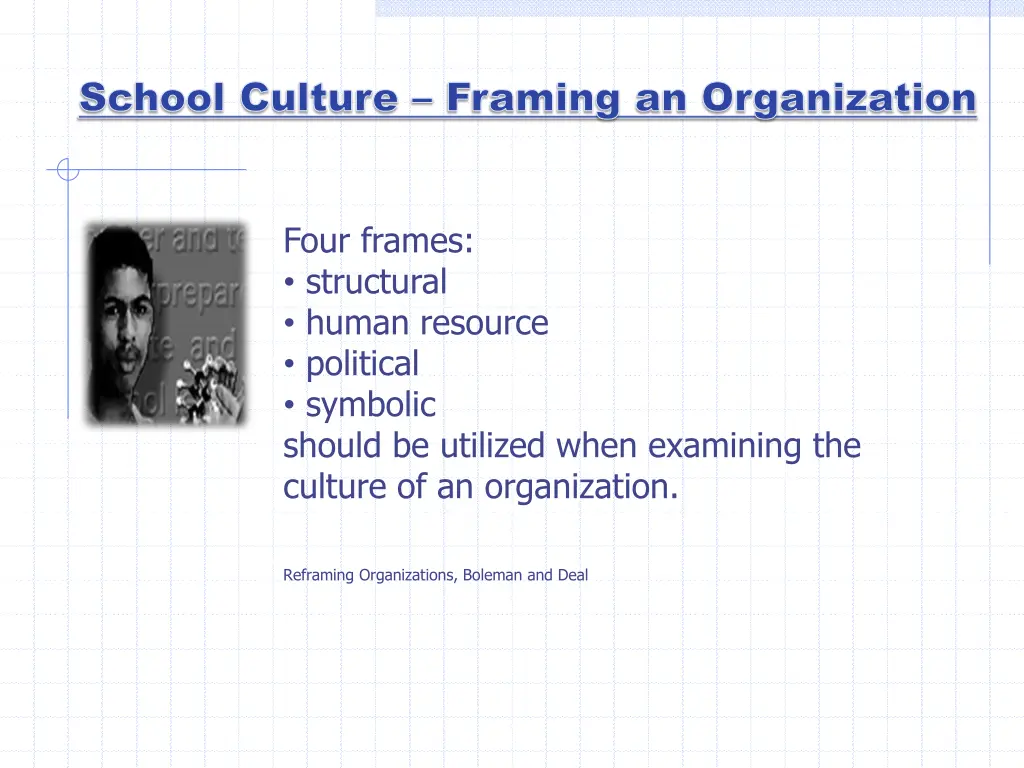 school culture framing an organization