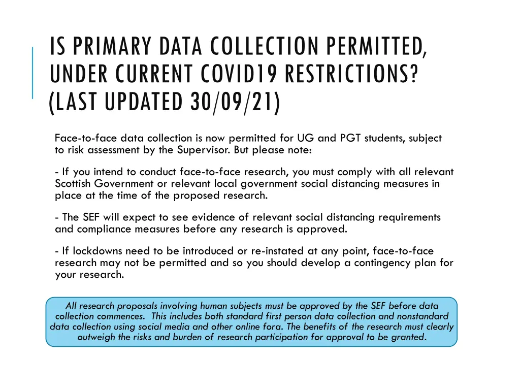 is primary data collection permitted under