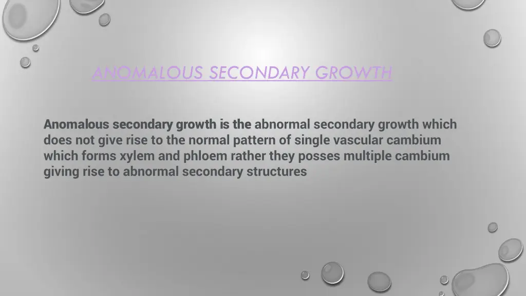 anomalous secondary growth