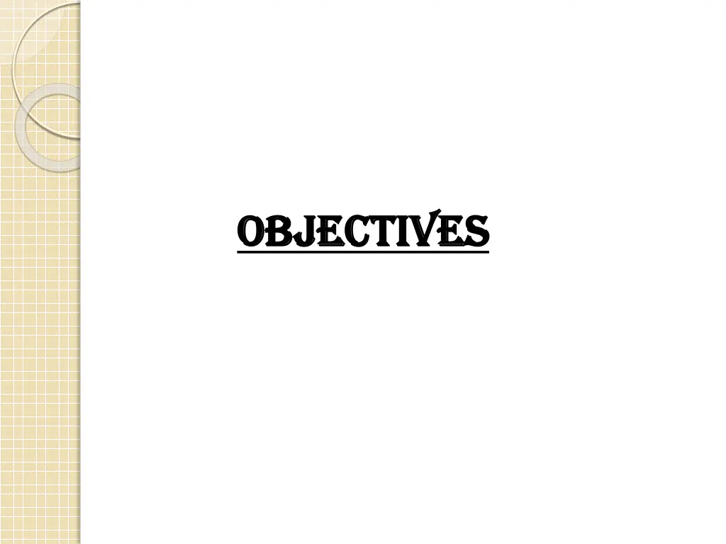 objectives objectives