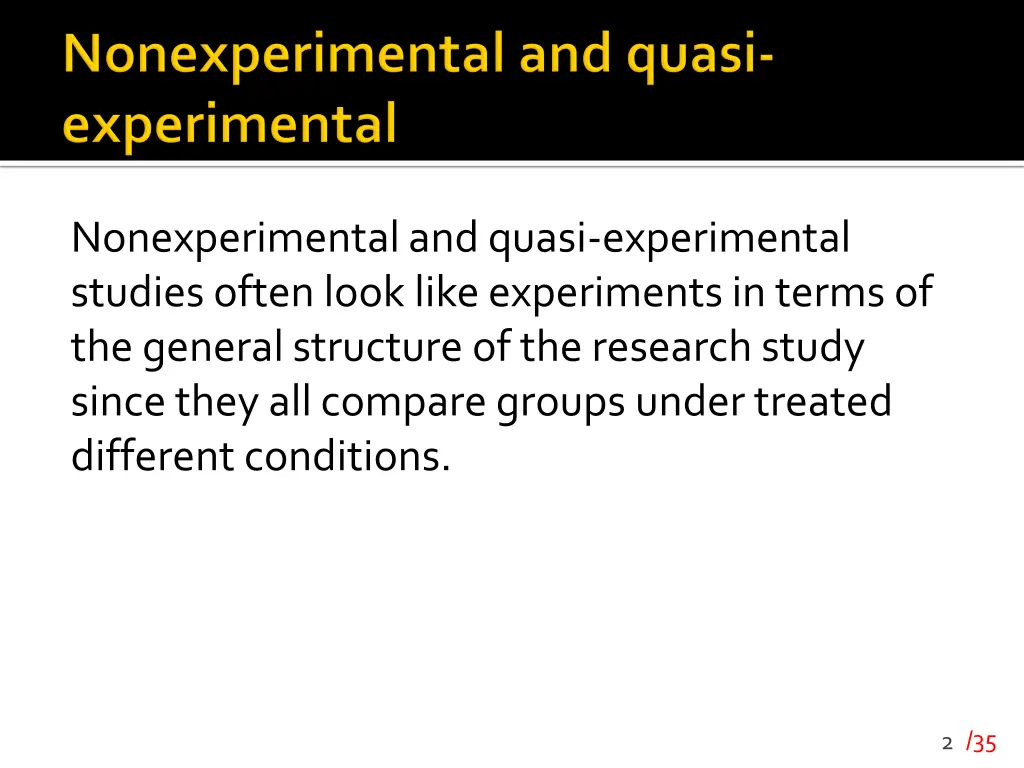 nonexperimental and quasi experimental studies