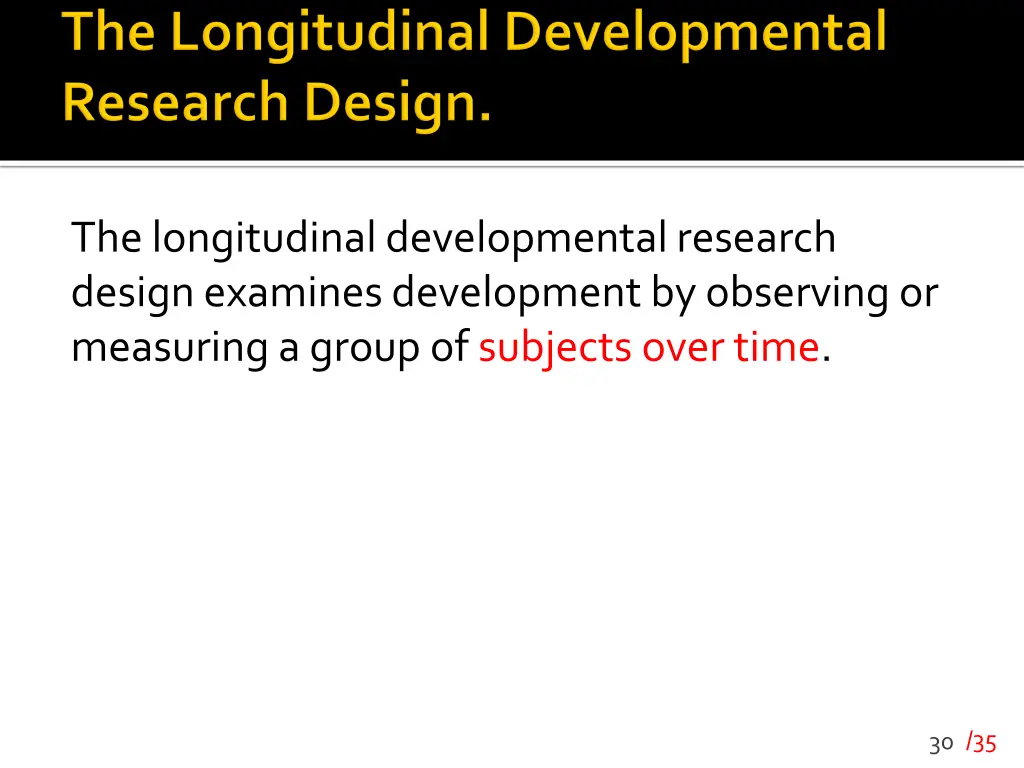 the longitudinal developmental research design