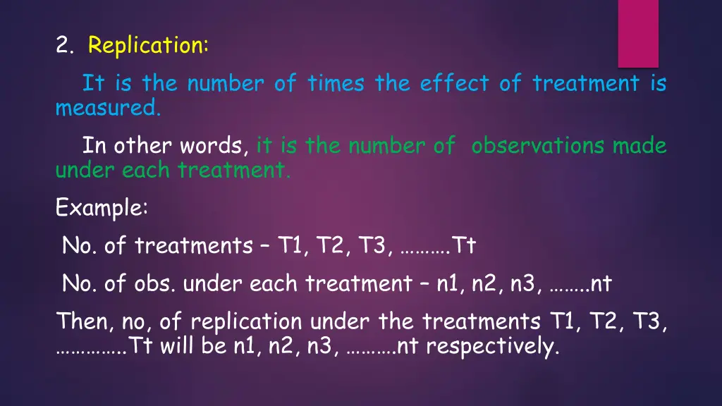 2 replication it is the number of times