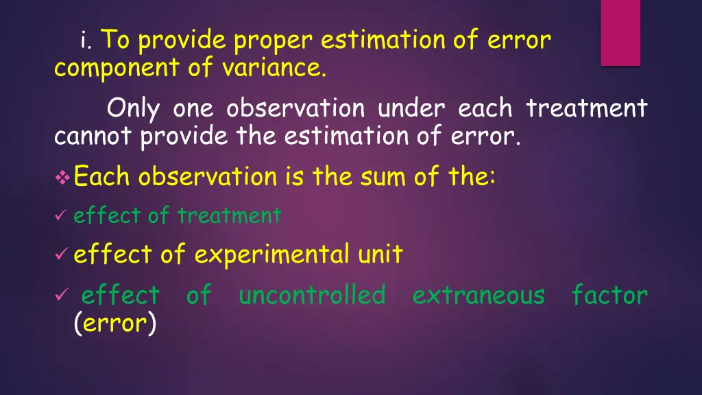 i to provide proper estimation of error component