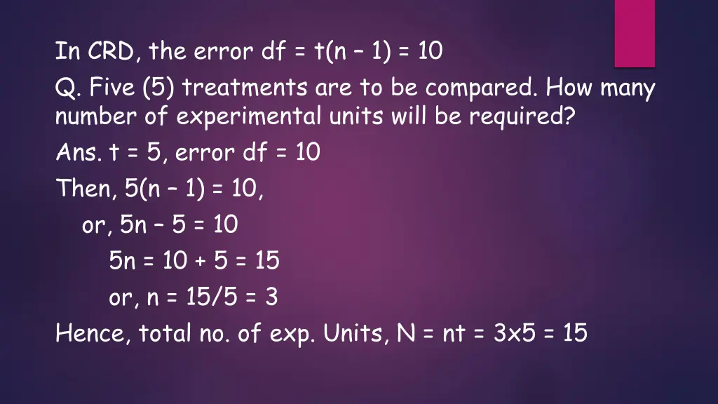 in crd the error df t n 1 10 q five 5 treatments