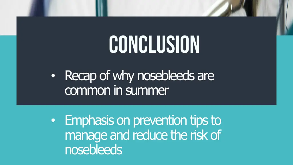 recap of why nosebleeds are common in summer