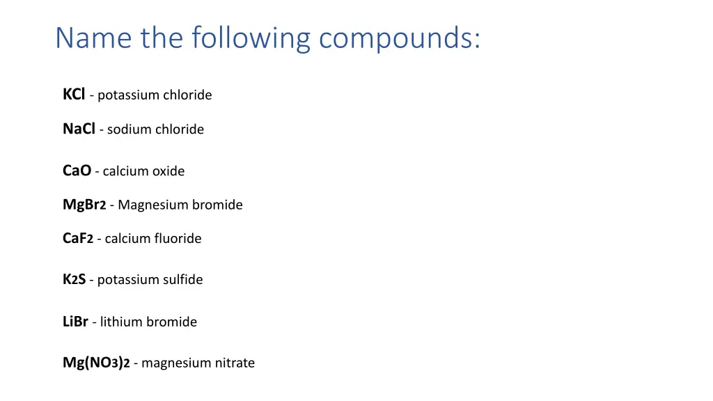 name the following compounds 1