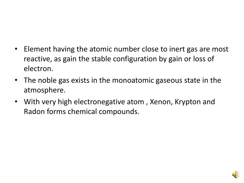 element having the atomic number close to inert