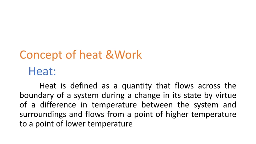 concept of heat work heat heat is defined