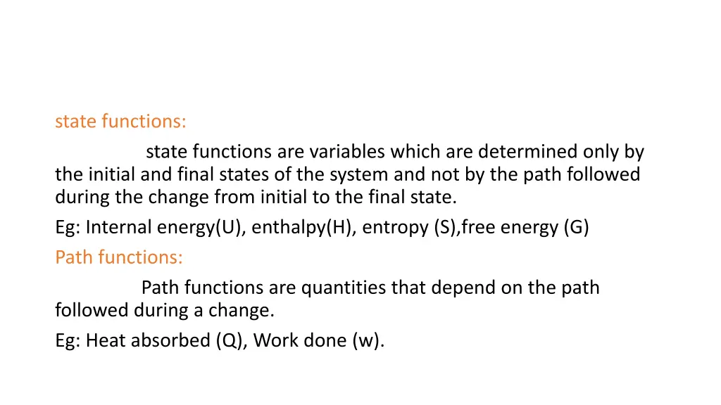 state functions state functions are variables