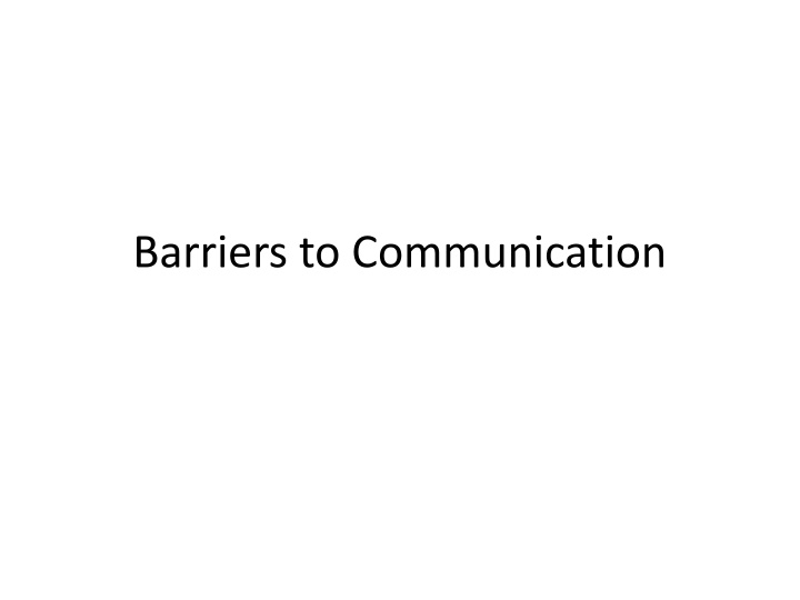 barriers to communication