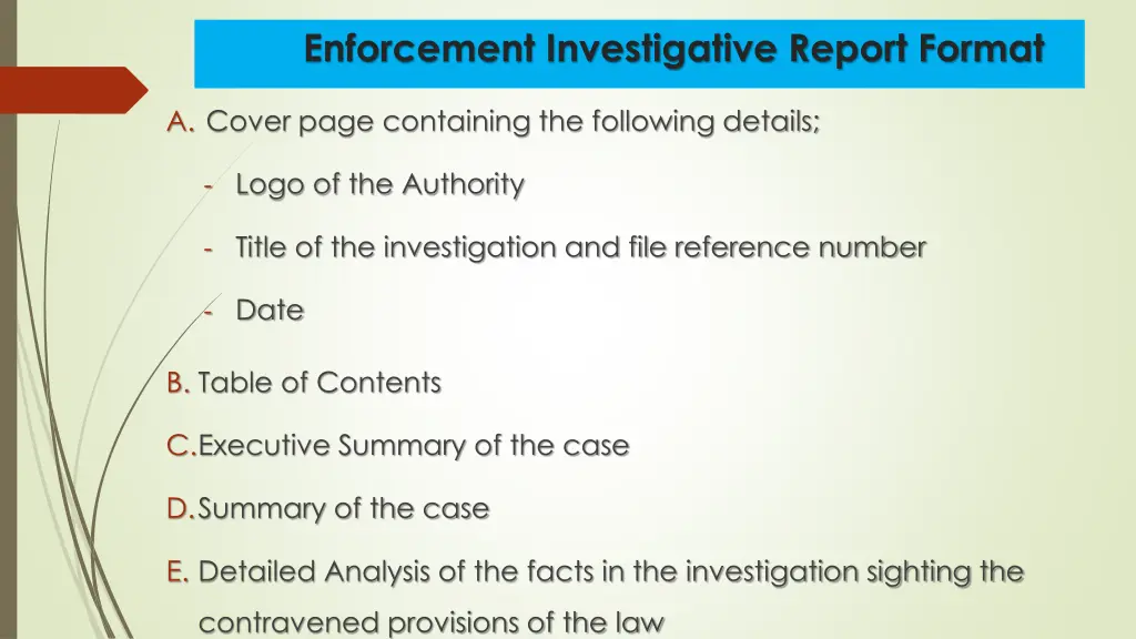 enforcement investigative report format