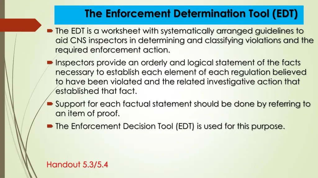 the enforcement determination tool edt