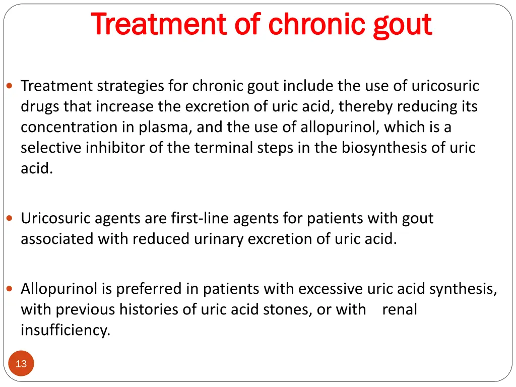 treatment of chronic gout treatment of chronic