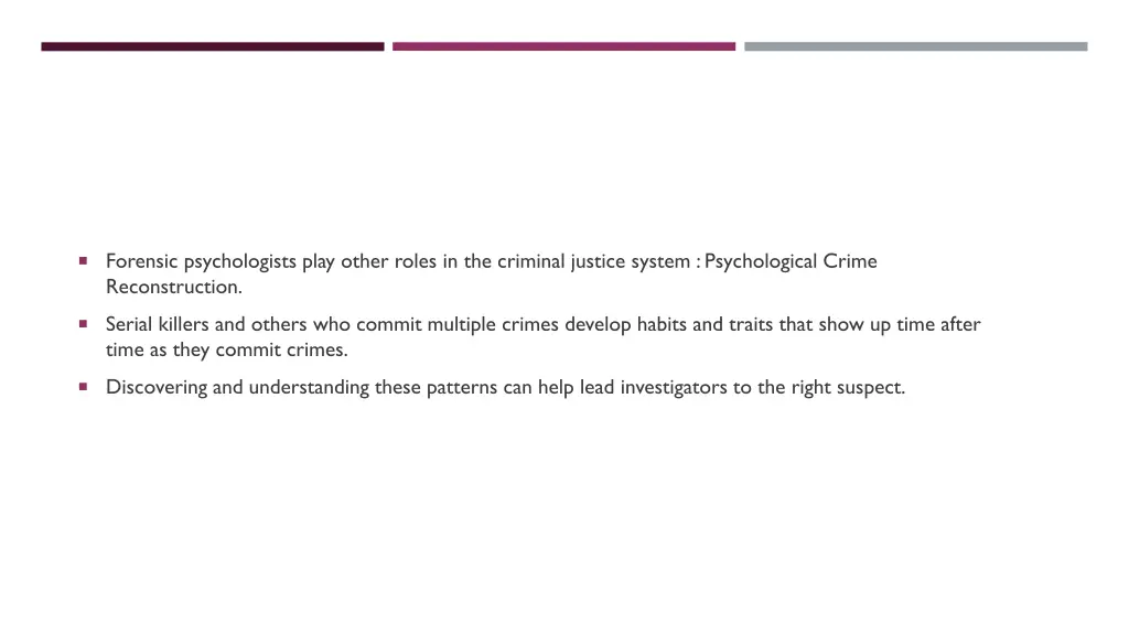 forensic psychologists play other roles