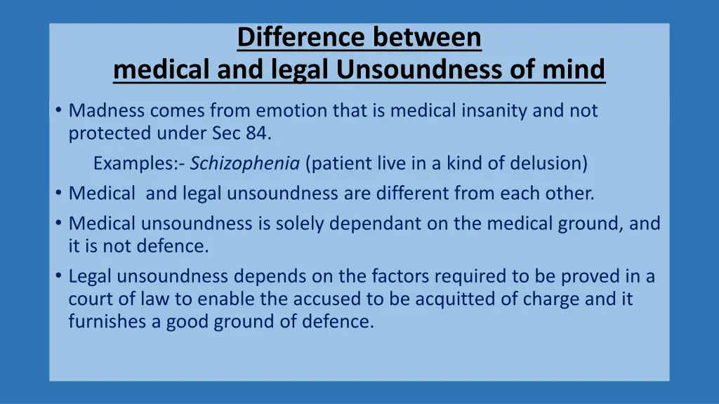 difference between medical and legal unsoundness