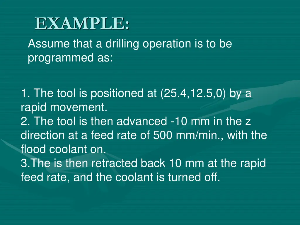 example assume that a drilling operation