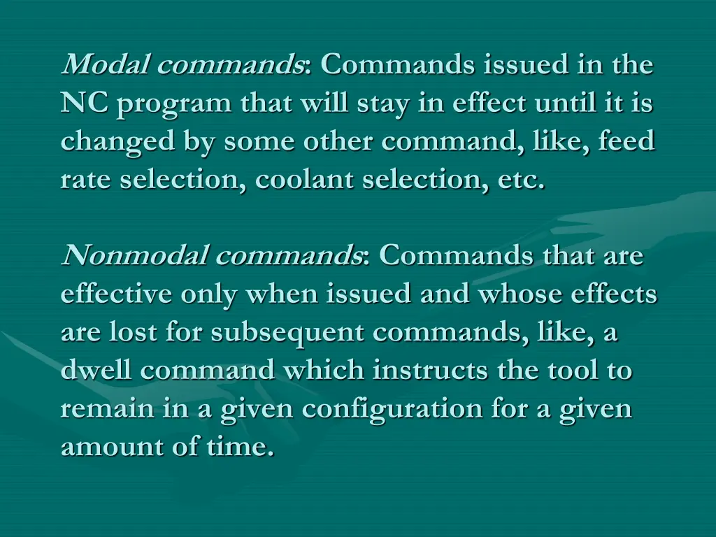 modal commands commands issued in the nc program