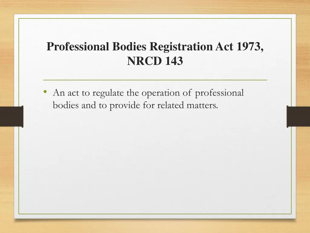 professional bodies registration act 1973 nrcd 143