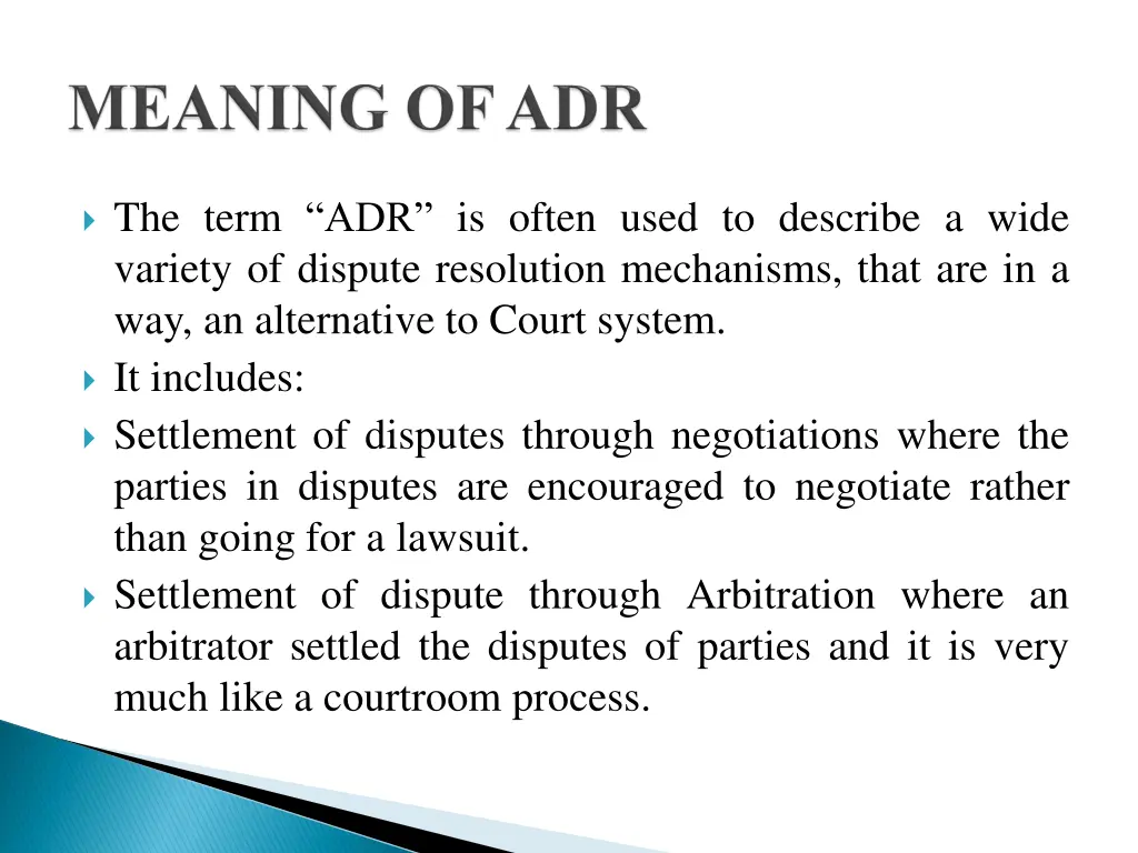 the term adr is often used to describe a wide