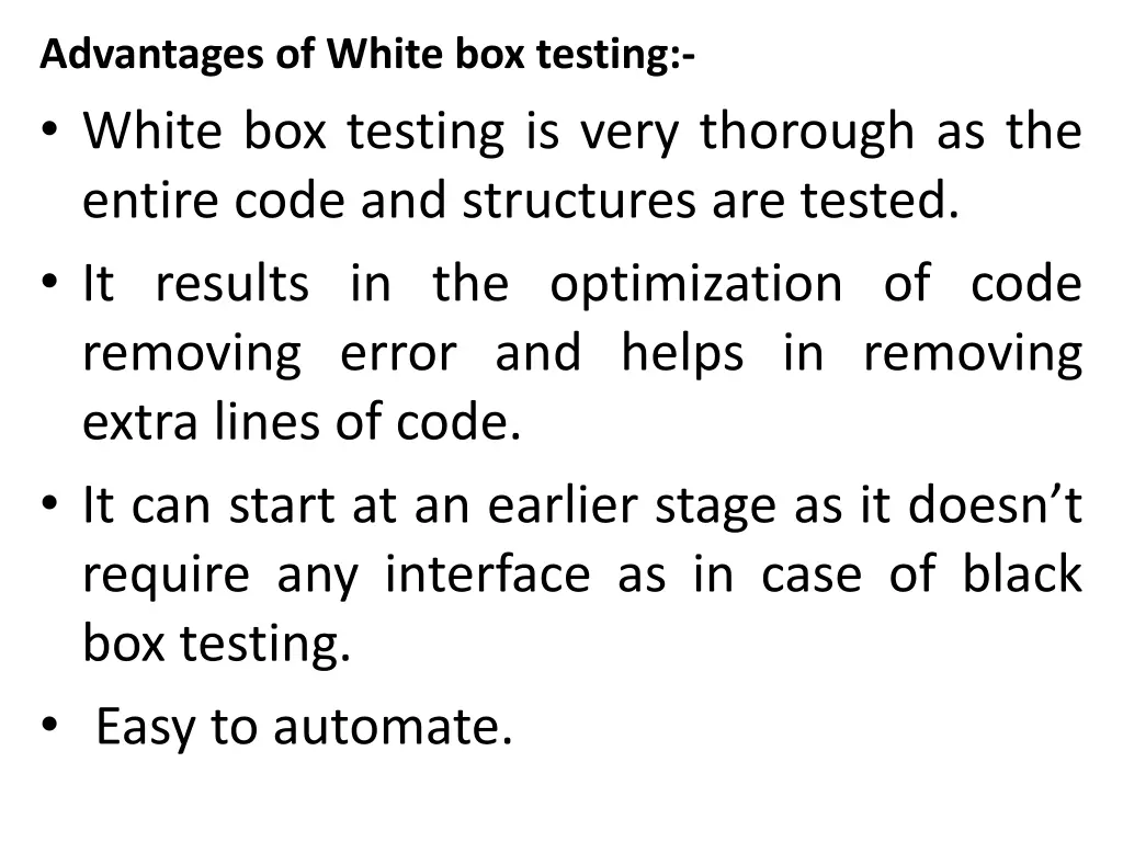 advantages of white box testing white box testing