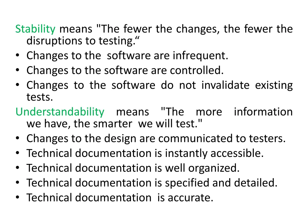 stability means the fewer the changes the fewer