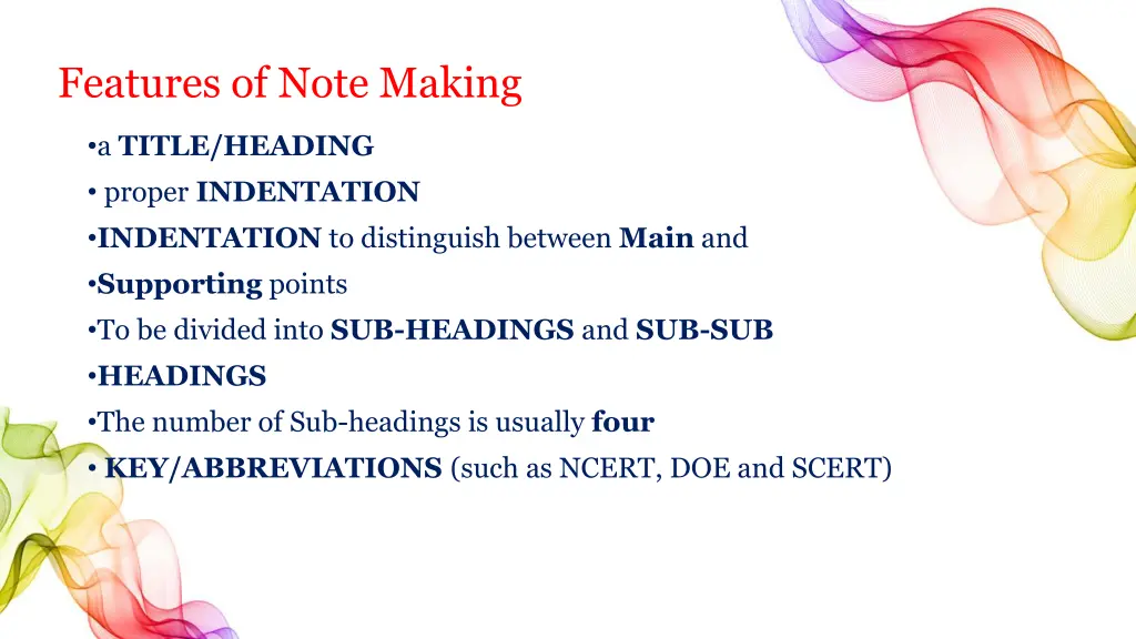 features of note making