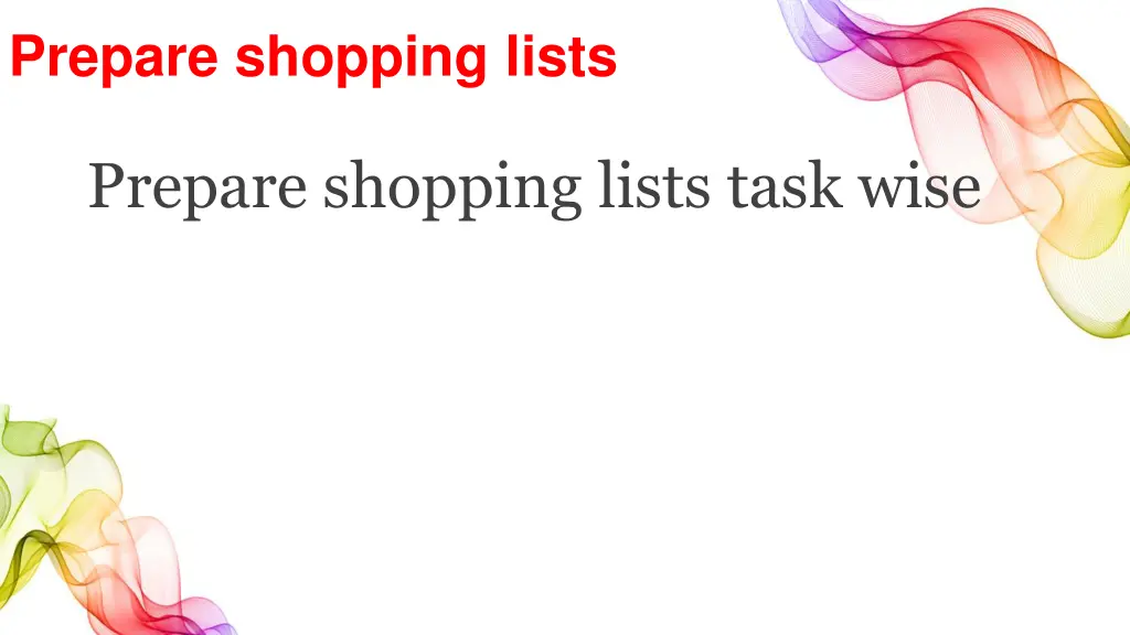 prepare shopping lists