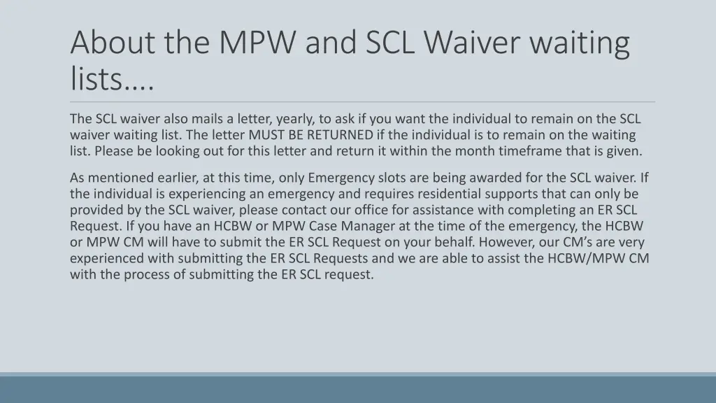 about the mpw and scl waiver waiting lists 1