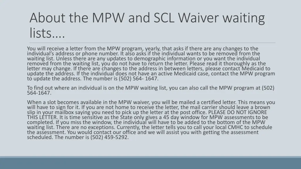 about the mpw and scl waiver waiting lists